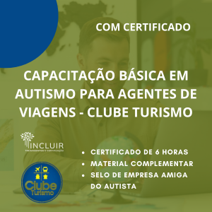 Capacitação básica em autismo para Agentes de Viagens - Clube Turismo